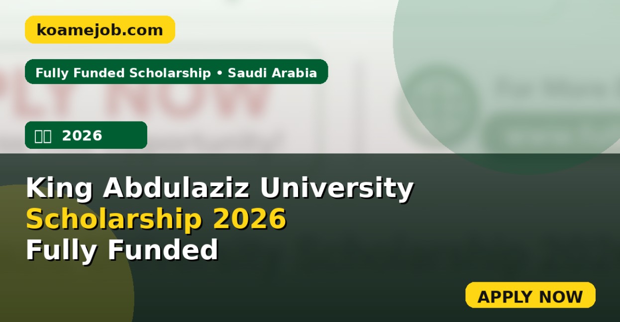 King Abdulaziz University Scholarship 2026