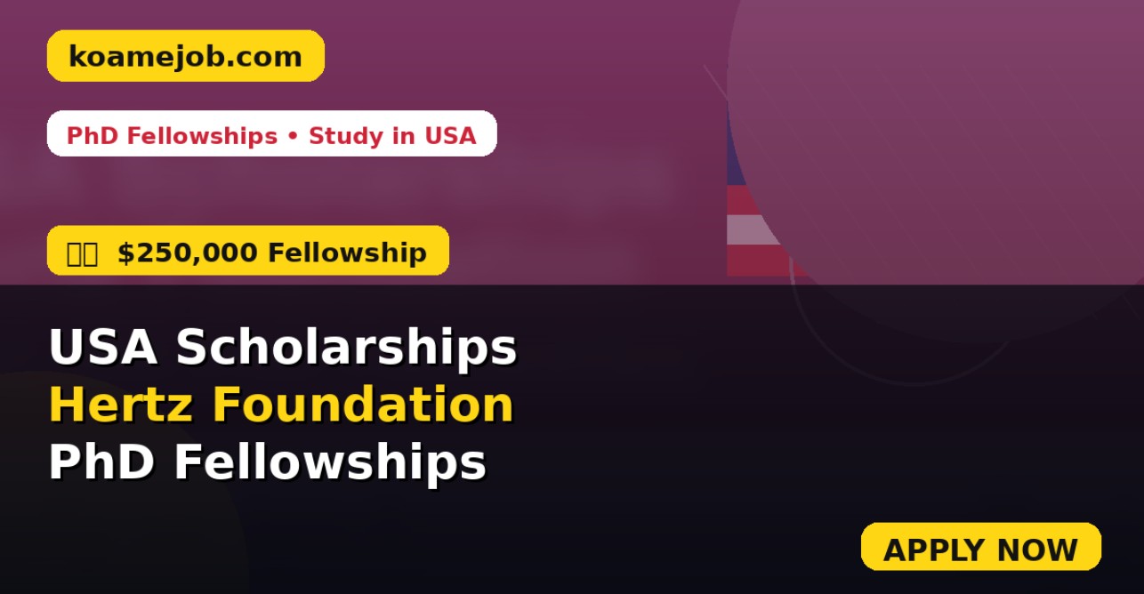Hertz Foundation $250,000 PhD Fellowships